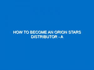 How to become an orion stars distributor  Learn More Are You Looking For The Hottest Sweepstakes