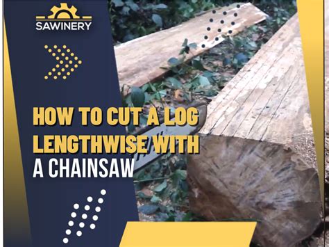 How to cut a log lengthwise with a chainsaw  You should keep in mind when the cut portion of the wooden log falls