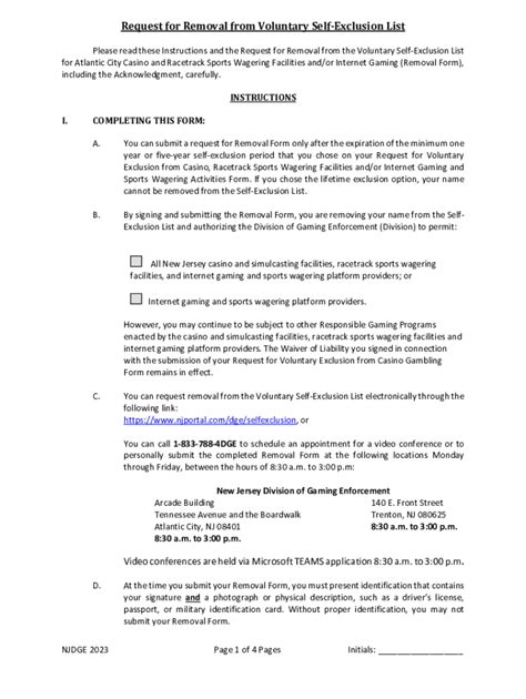 How to get off self-exclusion list nj To apply for self-exclusion, use this link to download the appropriate form