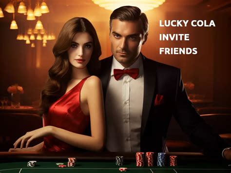 How to invite in lucky cola Lucky ColaLucky Cola Sign Up - How to Register LuckyCola to start playing? Here are the steps on how to create your account in Lucky Cola and start playing