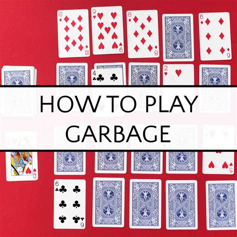 How to play garbage with cards mos