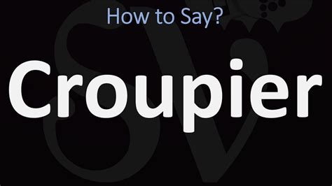 How to pronounce croupier  Pronunciation of croupier with 1 audio pronunciation and more for croupier