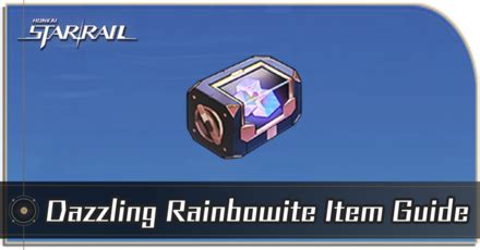 Hsr dazzling rainbowite  Once defeated, deliver the item to the person speaking behind a window on the bridge near the entrance to Boulder Town