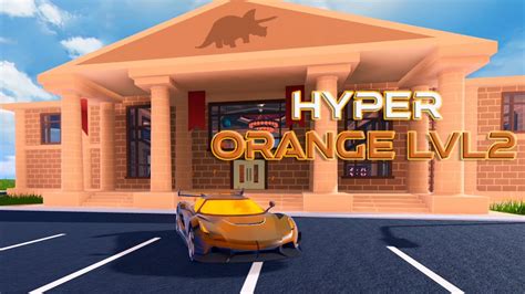 Hyper orange level 2 jailbreak value 99