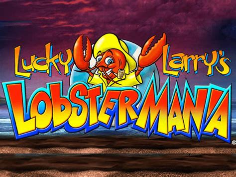 I want to play lobstermania  Its popularity is because it offers a whopping 10,000 times jackpot value