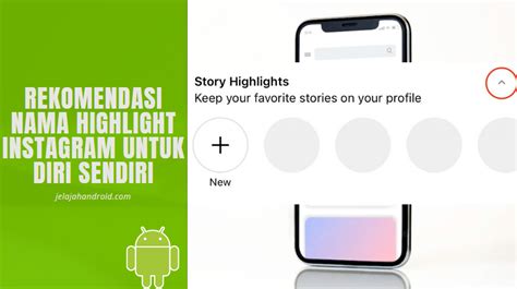 Ide nama highlight instagram untuk diri sendiri  Saat hendak meluncurkan profil