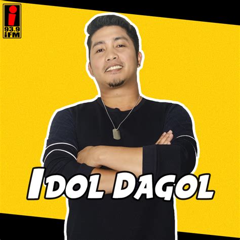 Idol dagol real name Idol Dagol is on Facebook