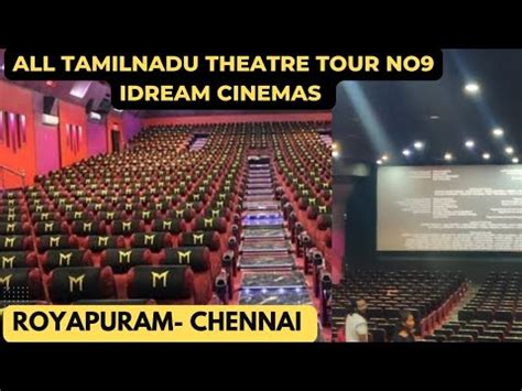 Idreams royapuram ticket booking IDREAMS! Book online movie tickets for Latest Hindi, English, Tamil, Telugu, Malayalam, Kannada movies in IDREAMS Chennai87,Suryanarayana Chetty Street,Royapuram 