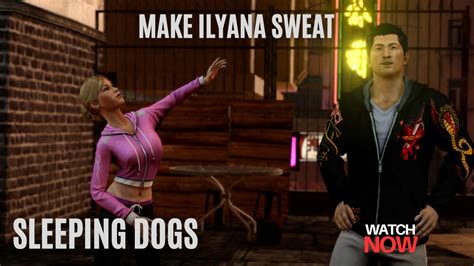 Ilyana sleeping dogs  Sleeping Dogs – Ilyana