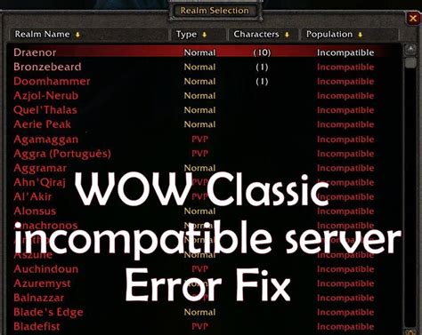 Incompatible server wow Try out one or both of these potential answers