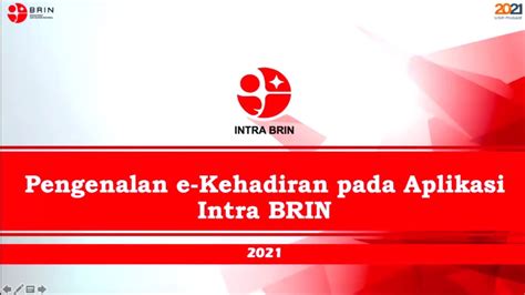 Intra brin e kehadiran  Login Sistem Informasi Call For Proposal (CFP) Untuk pegawai BRIN dapat login menggunakan username dan password sesuai IntraFokus Teknologi