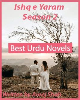 Ishq e yaram novel season 2 pdf  fans waiting for her novels