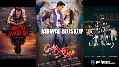 Jadwal bioskop jatos  Jadwal tayang dapat berubah sewaktu-waktu tanpa pemberitahuan terlebih dahulu