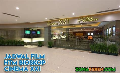 Jadwal bioskop pejaten village besok Jadwal Bioskop Pejaten Village XXI Jakarta hari ini lengkap dengan harga tiket PEJATEN VILLAGE Lantai 3 