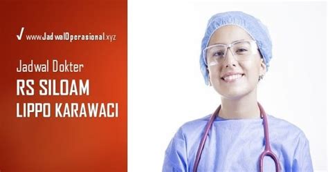 Jadwal dokter siloam karawaci  Tersedia : Tersedia hari ini