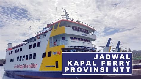 Jadwal kapal asdp kupang  Jadwal Kapal Bima – kupang