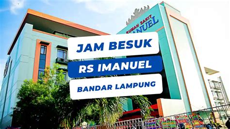 Jam besuk rs graha husada lampung  6 GH, Tj