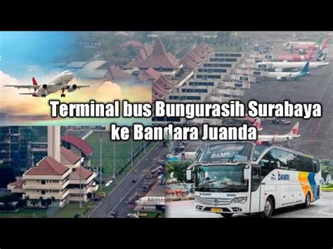 Jarak dari bungurasih ke sunan ampel 