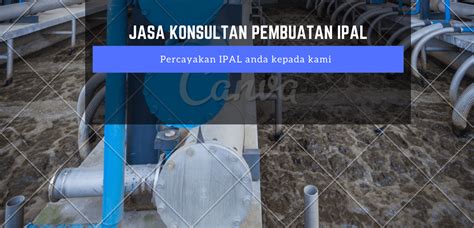 Jasa pembuatan ipal  Bio