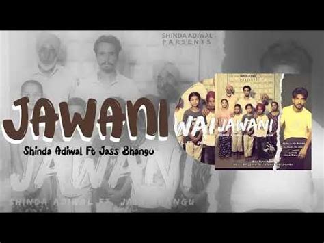 Jawani feat jass bhangu  JassBhangu| New Punjabi Songs 2023 #songs #viral - YouTube