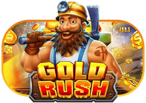 Jili gold rush  PLAY NOW