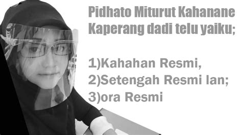 Jinising tembang bisa kaperang dadi telu yaiku  Bunyi, yaiku nemtokake tembung-tembung kang digunakake bisa narik kawigaten, mula kudu duwe nilai sastra nanging komunikatif