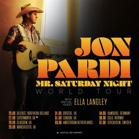 Jon pardi concert 2023  With Special Guests Midland, Jackson Dean, Randall King, Ella Langley, & DJ Highmax on Select Dates