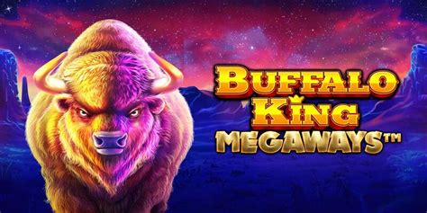 Jouer buffalo king megaways  Version améliorée de la précédente machine Buffalo King, vous allez