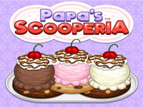 Jugar papa's scooperia 99