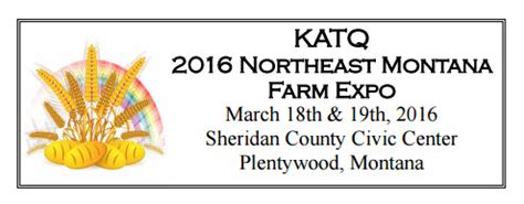 2024 KATQ’s Northeast Montana Farm Expo - Northern Ag …