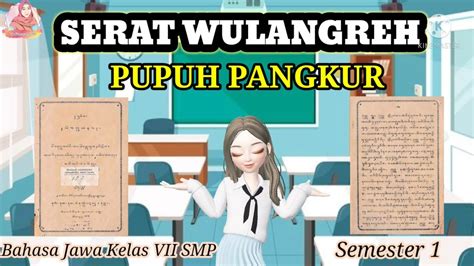 Kang nganggit serat wulangreh Kudu dikumahakeun pucuk daun jambu sangkan jeung ubar - 22879548Dene kang wus kaprah ing masa samangkya, yen ana den senengi, ing pangalemira, pan kongsi pandirangan, matane kongsi malirik, nadyan alaa, ginunggung becik ugi