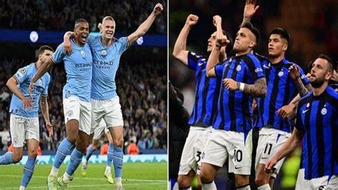 Kapan final champion COM - Kapan final Liga Champions Man City vs Inter Milan? berikut ini informasi jadwal pertandingan dan link siaran langsung atau link streaming di sini