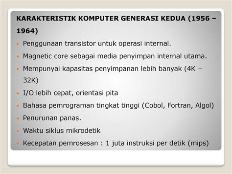 Karakteristik komputer generasi kedua generasi kedua CT scan yang menggunakan sinar berbentuk kipas sempit dan lebih banyak detektor dikembangkan (5,6)