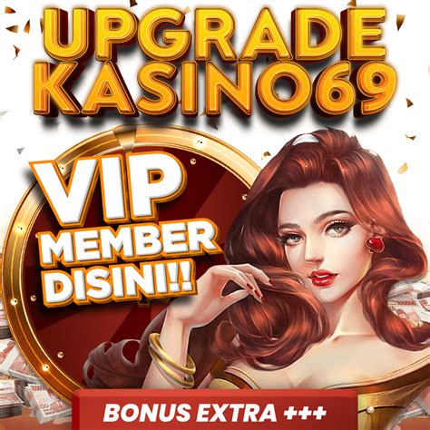 Kasino69 slot login UANG69 : Situs Judi Slot Online Terpercaya Gampang Menang