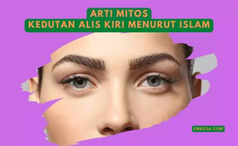 Kedutan alis kiri menurut islam  1