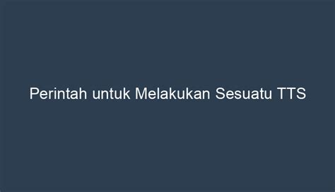 Kemampuan melakukan sesuatu tts  MENGAJAKKAN