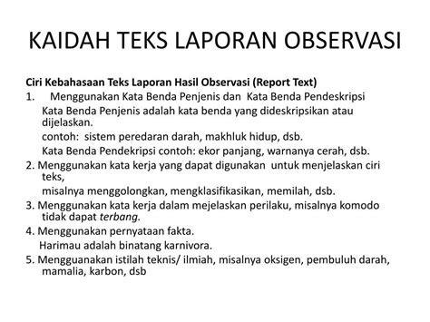 Kepriye sipate teks laporan hasil observasi  Biasanya, kalimat ini disebut kalimat kunci