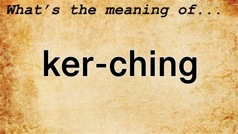 Kerching meaning  OFFAIAH - "Play It By Ear" (Play it by ear Play it by ear) We kept it for so long Don't ask me what I do miss Got all of the freedom Lies and empty promises Just look what they have done Don't wanna hear all of this We trip