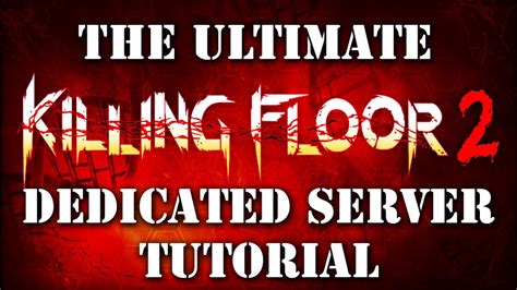 Killing floor 2 listen server  4: You can sort on which to display, by clicking Game