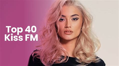 Kiss fm top 40 download iulie 2023  Tinea