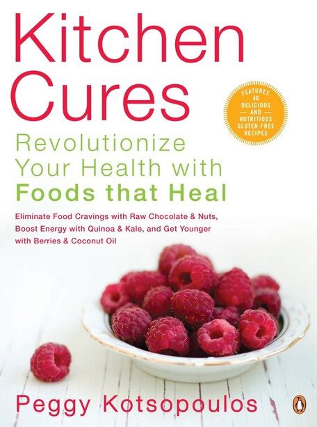 https://ts2.mm.bing.net/th?q=2024%20Kitchen%20Cures:%20Revolutionize%20Your%20Health%20With%20Foods%20That%20Heal|Peggy%20Kotsopoulos