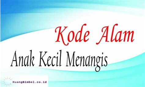 Kode alam anak nangis  38