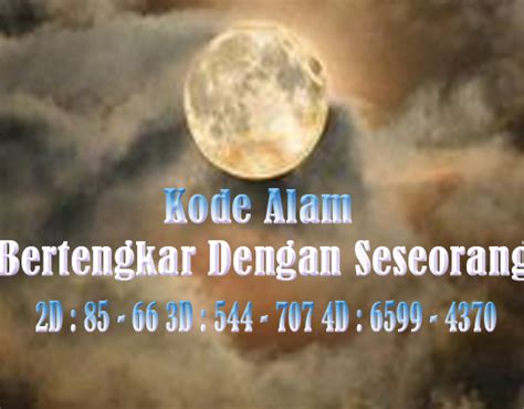 Kode alam bertengkar dengan istri  3D = 073 – 493