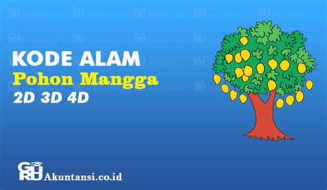 Kode alam makan mangga  Angka 3D: 507-826