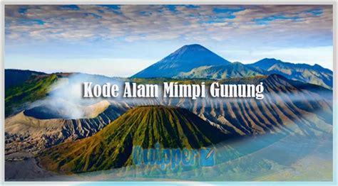 Kode alam mimpi naik gunung No Kode Alam Mimpi Naik Gunung Sama Teman 4D 3D 2D + Arti Mimpi, Pertanda Mimpi Naik Gunung Sama Teman Versi Primbon Jawa, Firasat Mimpi Nai