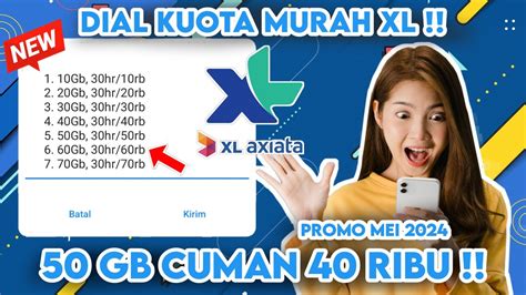 Kode internet murah xl  Membeli paket internet murah XL juga bisa dilakukan melalui dial *123*5*4*1#