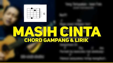 Kotak chord masih cinta  Ahsan Nurrijal - detikHot