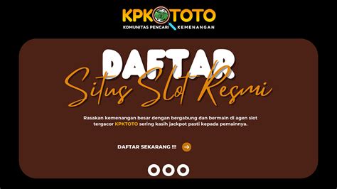 Kpktoto 9889  Peraturan dan Info Lebih Lanjut Segera Gabung di Grup: 🎁Promosi dan Bonus🎁