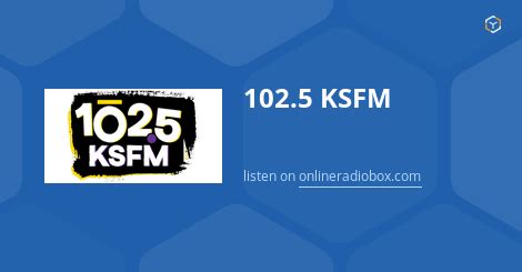 Ksfm 102.5 playlist 5 KSFM - KSFM, The Hottest Music in the 916, FM 102