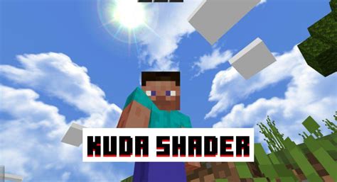 Kuda shader mcpe  KUDA Shaders Mod (1